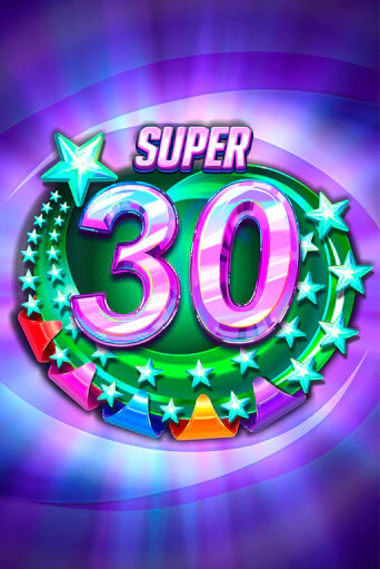 Демо игра Super 30 Stars  без регистрации | Champion Slots BY 