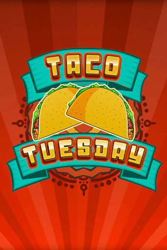 Демо игра Taco Tuesday без регистрации | Champion Slots BY 