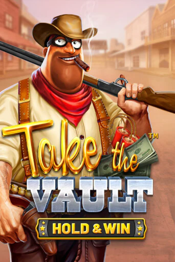 Демо игра Take the Vault - Hold & Win без регистрации | Champion Slots BY 
