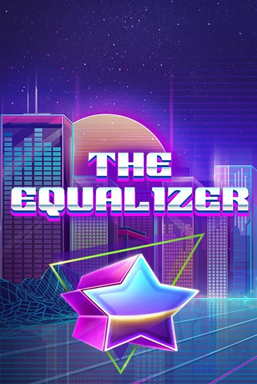 Демо игра The Equalizer без регистрации | Champion Slots BY 