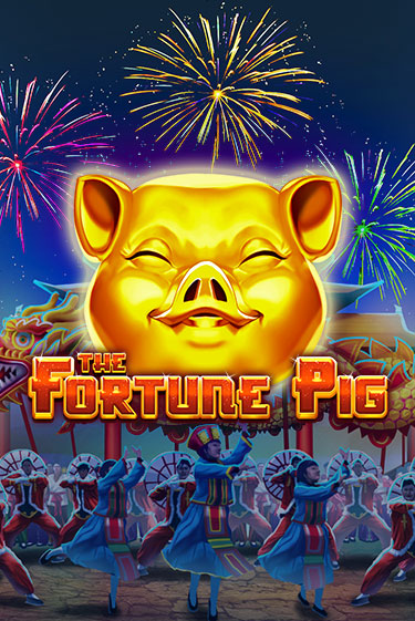 Демо игра The Fortune Pig без регистрации | Champion Slots BY 