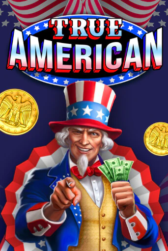 Демо игра True American без регистрации | Champion Slots BY 