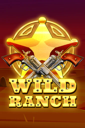 Демо игра Wild Ranch без регистрации | Champion Slots BY 