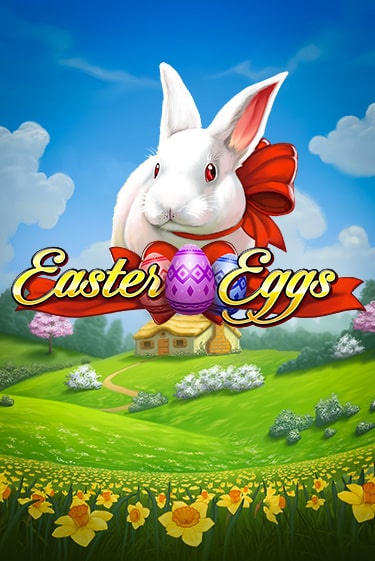 Демо игра Easter Eggs без регистрации | Champion Slots BY 