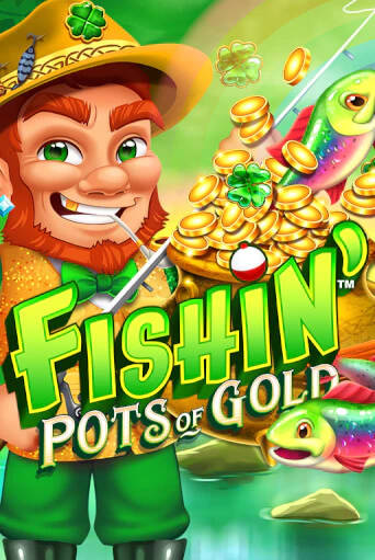 Демо игра Fishin' Pots of Gold без регистрации | Champion Slots BY 