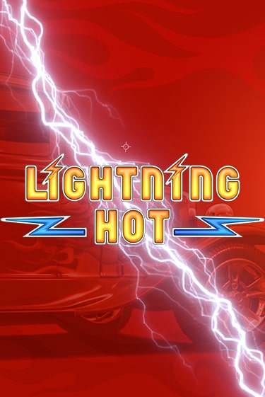 Демо игра Lightning Hot без регистрации | Champion Slots BY 