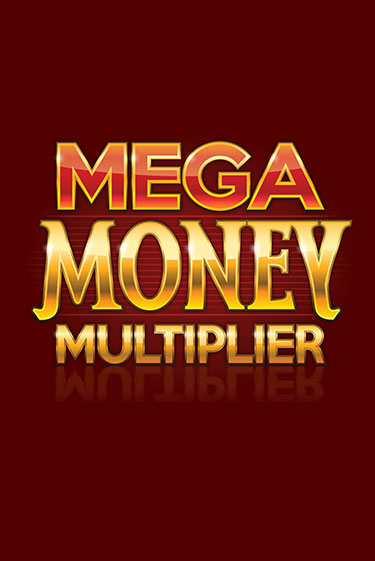 Демо игра Mega Money Multiplier без регистрации | Champion Slots BY 
