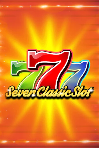 Демо игра Seven Classic Slot без регистрации | Champion Slots BY 