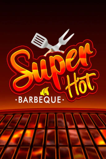 Демо игра Super Hot BBQ 50 без регистрации | Champion Slots BY 