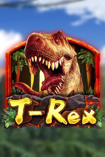 Демо игра T-Rex без регистрации | Champion Slots BY 